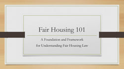 Fair Housing 101: An Introduction to Fair Housing Law