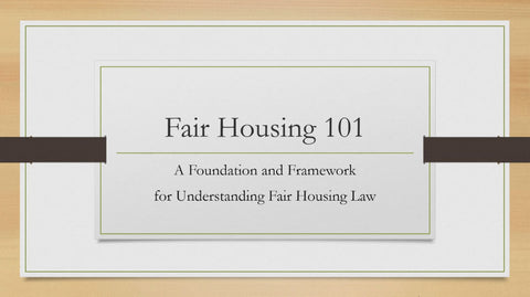 Fair Housing 101: An Introduction to Fair Housing Law