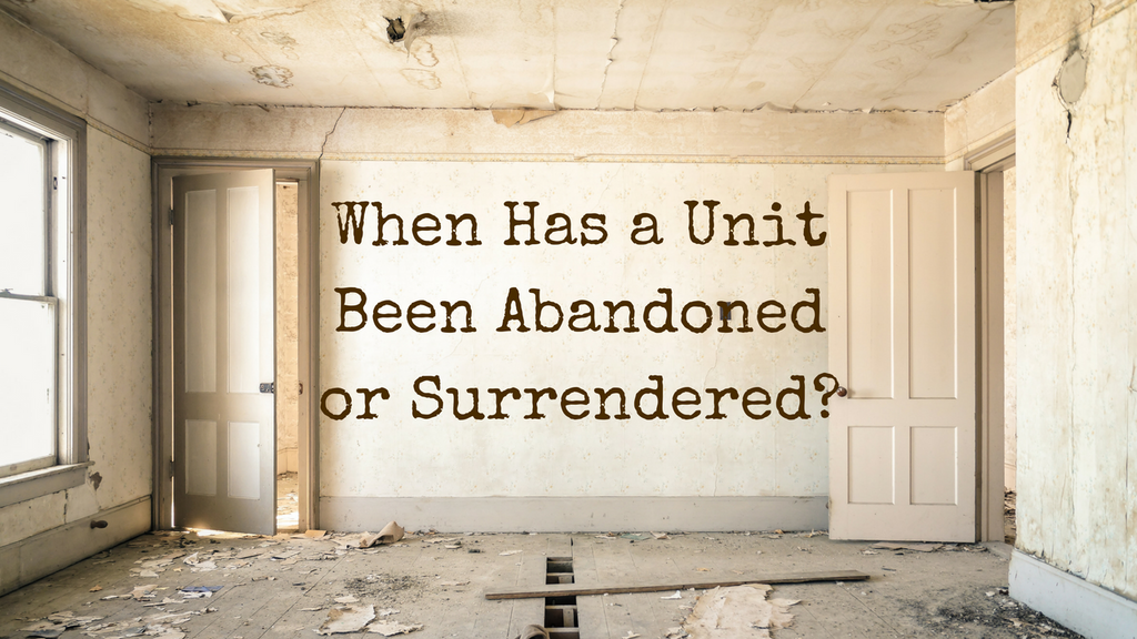 When Has a Unit Been Abandoned or Surrendered?